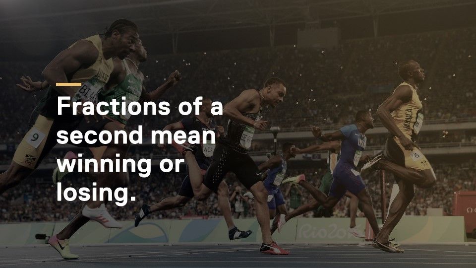 Fractions of a second mean winning or losing.